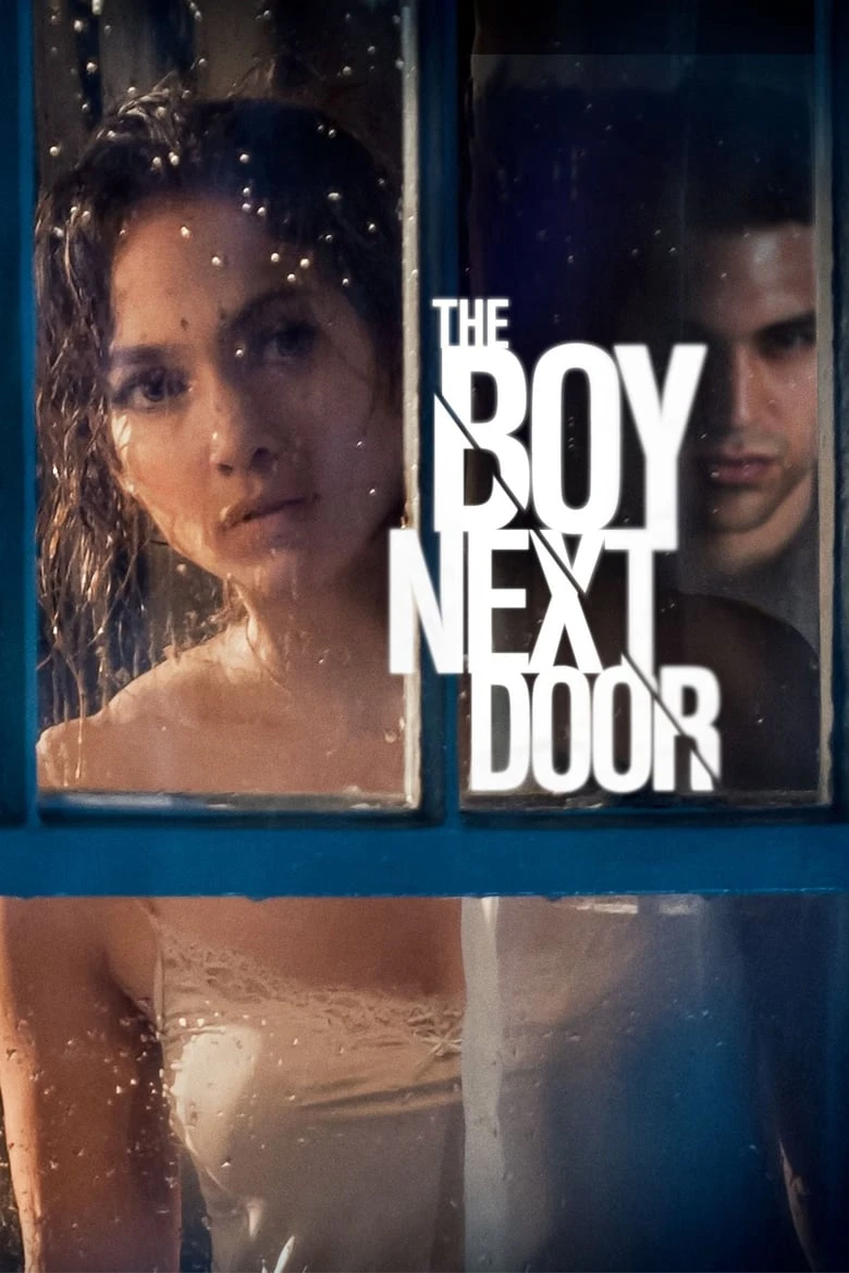 Anh chàng hàng xóm | The Boy Next Door (2015) Anh chàng hàng xóm | The Boy Next Door (2015)