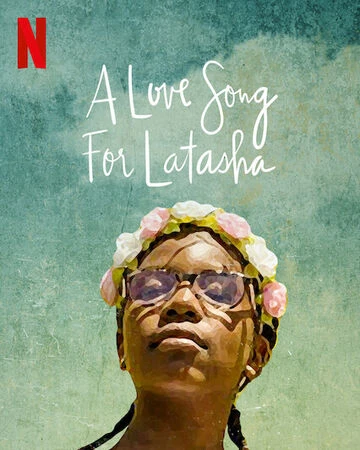 Bài ca dành tặng Latasha | A Love Song for Latasha (2020) Bài ca dành tặng Latasha | A Love Song for Latasha (2020)