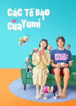 Các Tế Bào Của Yumi | Yumi's Cells (2021) Các Tế Bào Của Yumi | Yumi's Cells (2021)
