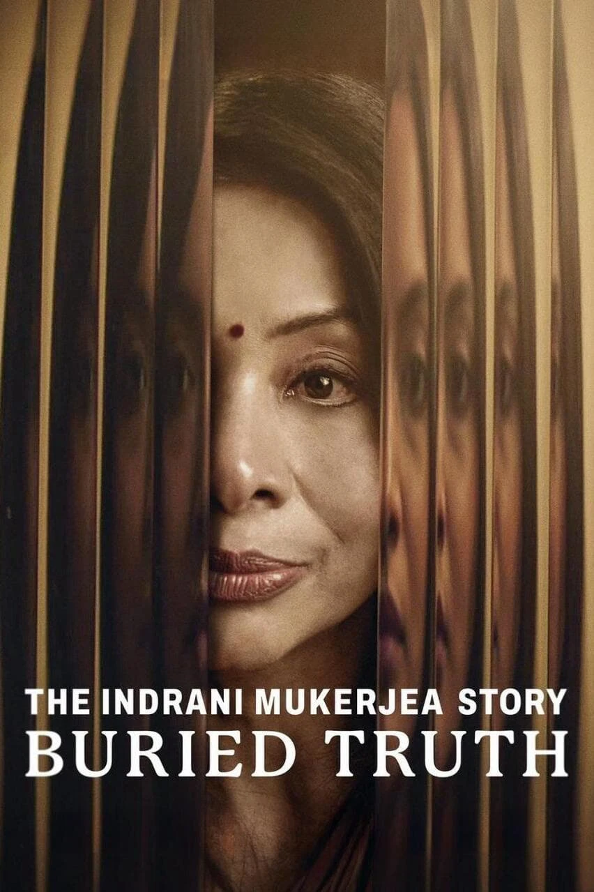 Câu chuyện về Indrani Mukerjea: Sự thật bị chôn giấu | The Indrani Mukerjea Story: Buried Truth (2024) Câu chuyện về Indrani Mukerjea: Sự thật bị chôn giấu | The Indrani Mukerjea Story: Buried Truth (2024)