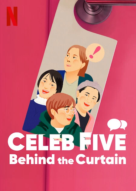 Celeb Five: Phía sau bức màn | Celeb Five: Behind the Curtain (2022) Celeb Five: Phía sau bức màn | Celeb Five: Behind the Curtain (2022)