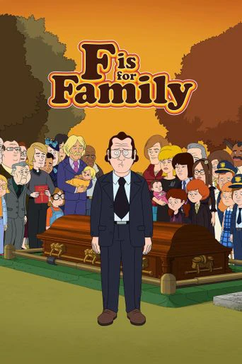 Chuyện gia đình (Phần 5) | F is for Family (Season 5) (2021) Chuyện gia đình (Phần 5) | F is for Family (Season 5) (2021)