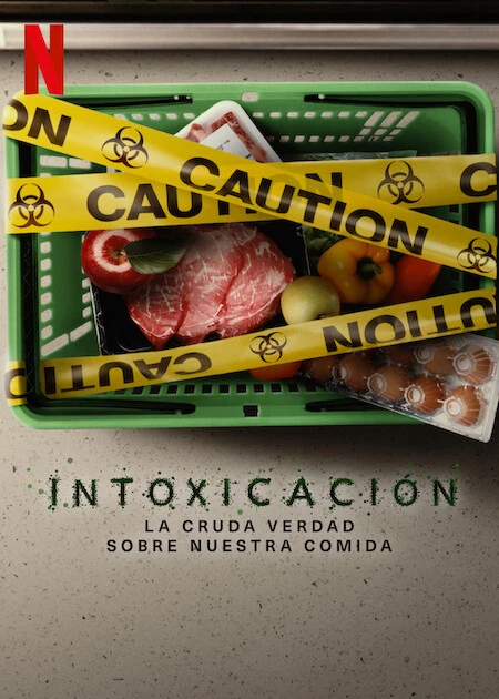 Đầu độc: Sự thật bẩn thỉu về thực phẩm | Poisoned: The Dirty Truth About Your Food (2023) Đầu độc: Sự thật bẩn thỉu về thực phẩm | Poisoned: The Dirty Truth About Your Food (2023)