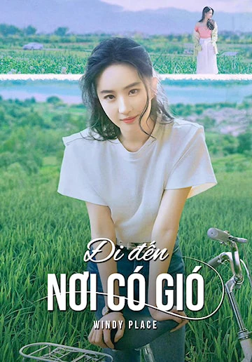 Đi Đến Nơi Có Gió | Windy Place (Meet Yourself) (2023) Đi Đến Nơi Có Gió | Windy Place (Meet Yourself) (2023)