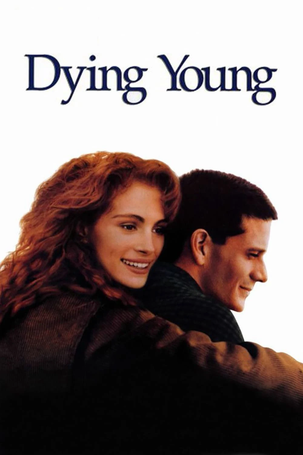 Dying Young | Dying Young (1991) Dying Young | Dying Young (1991)