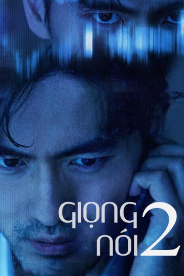 Giọng Nói 2 | Voice 2 (2019) Giọng Nói 2 | Voice 2 (2019)