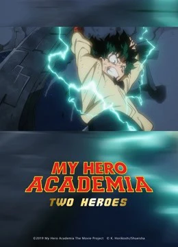 Học Viện Anh Hùng: Hai Người Hùng | My Hero Academia: Two Heroes (2018) Học Viện Anh Hùng: Hai Người Hùng | My Hero Academia: Two Heroes (2018)