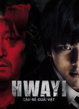 Hwayi: Cậu Bé Quái Vật | Hwayi: A Monster Boy (2013) Hwayi: Cậu Bé Quái Vật | Hwayi: A Monster Boy (2013)
