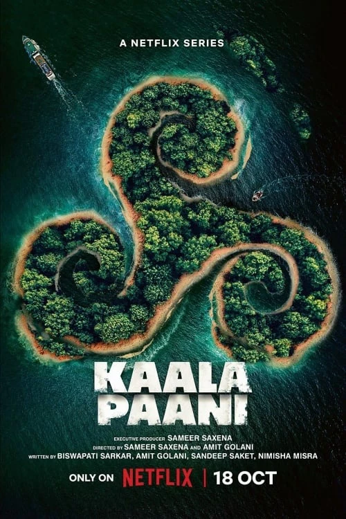 Kaala Paani: Vùng nước tối | Kaala Paani (2023) Kaala Paani: Vùng nước tối | Kaala Paani (2023)