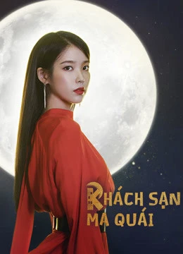 Khách Sạn Ma Quái | Hotel Del Luna (2019) Khách Sạn Ma Quái | Hotel Del Luna (2019)