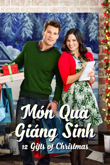 Món Quà Giáng Sinh | 12 Gifts of Christmas (2015) Món Quà Giáng Sinh | 12 Gifts of Christmas (2015)
