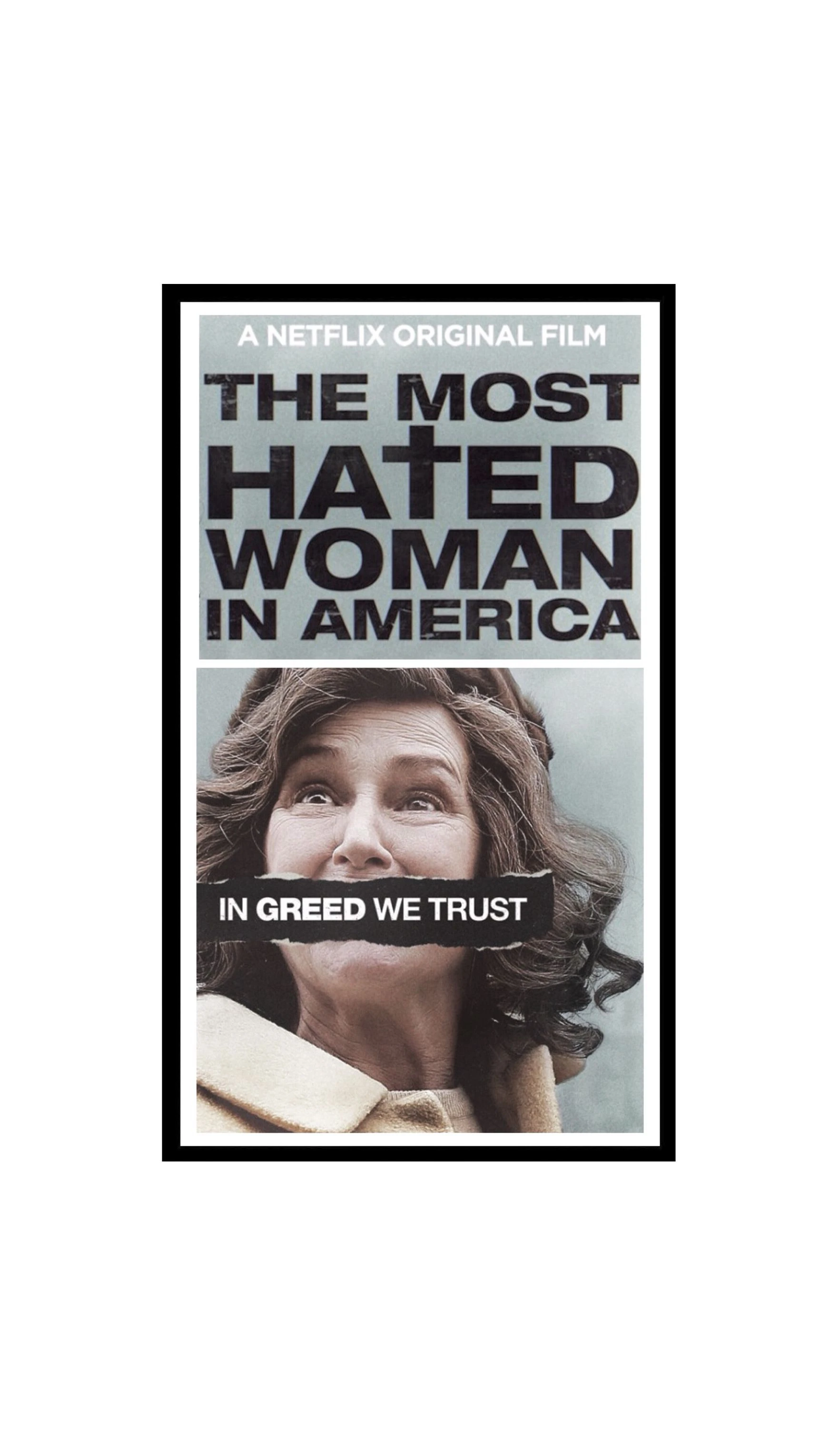Người phụ nữ bị ghét nhất nước Mỹ | The Most Hated Woman in America (2017) Người phụ nữ bị ghét nhất nước Mỹ | The Most Hated Woman in America (2017)