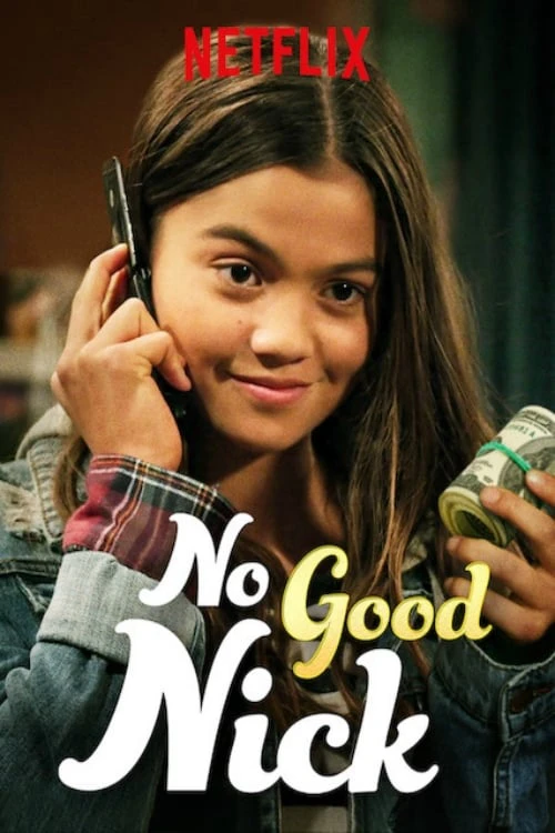 Nick ranh ma (Phần 1) | No Good Nick (Season 1) (2019) Nick ranh ma (Phần 1) | No Good Nick (Season 1) (2019)