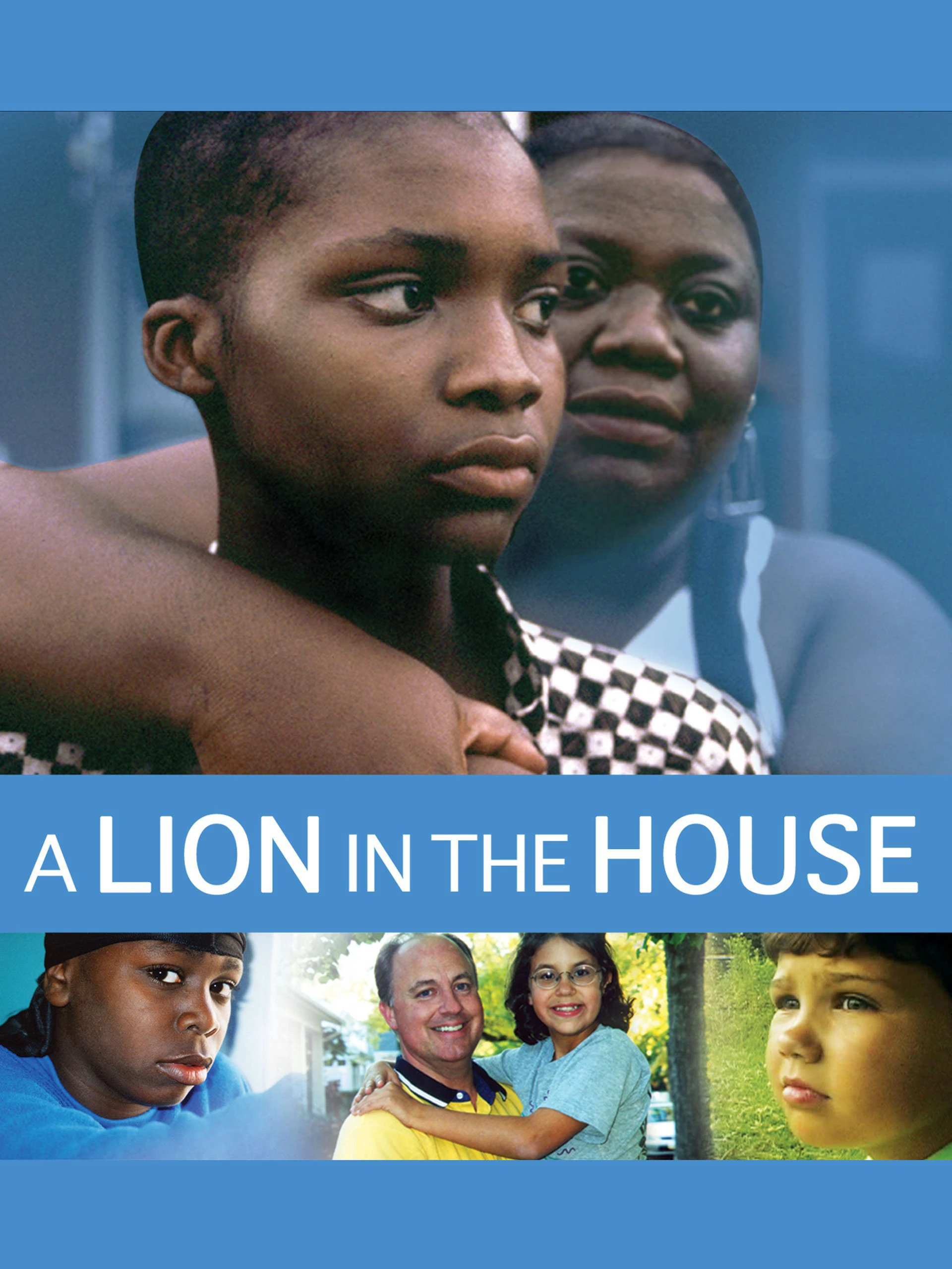 Sống cùng sư tử | A Lion in the House (2006) Sống cùng sư tử | A Lion in the House (2006)
