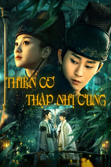 Thiên Cơ Thập Nhị Cung | Thiên Cơ Thập Nhị Cung (2019) Thiên Cơ Thập Nhị Cung | Thiên Cơ Thập Nhị Cung (2019)