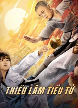 Thiếu Lâm Tiểu Tử | Shaolin boy (2021) Thiếu Lâm Tiểu Tử | Shaolin boy (2021)