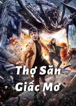 Thợ Săn Giấc Mơ | Dream Hunting (2020) Thợ Săn Giấc Mơ | Dream Hunting (2020)