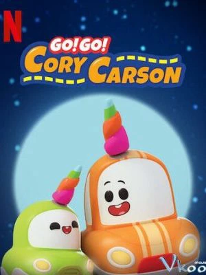 Tiến lên nào Xe Nhỏ! (Phần 3) | Go! Go! Cory Carson (Season 3) (2020) Tiến lên nào Xe Nhỏ! (Phần 3) | Go! Go! Cory Carson (Season 3) (2020)