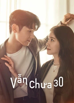 Vẫn Chưa 30 | How to be Thirty (2021) Vẫn Chưa 30 | How to be Thirty (2021)