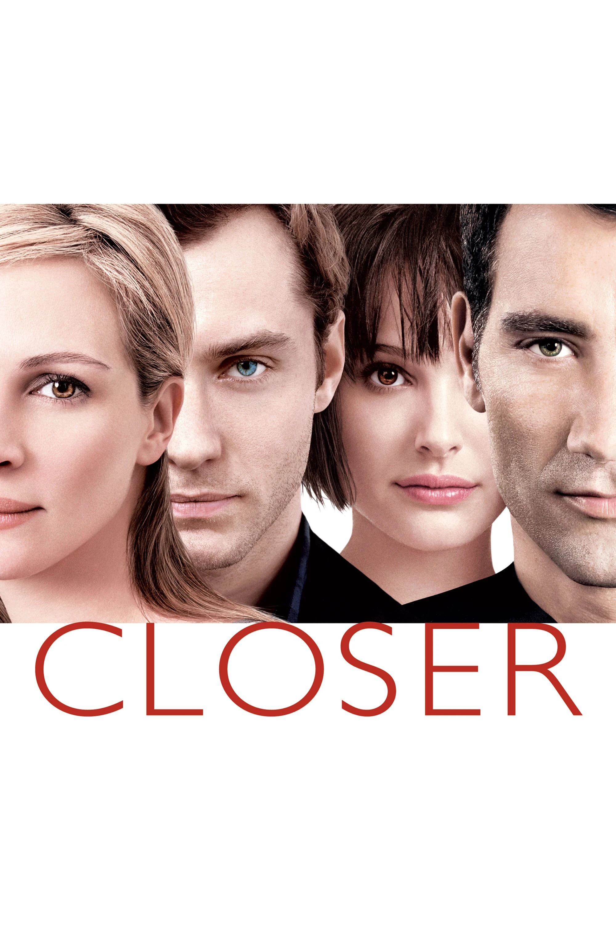 Xích Lại Gần Nhau | Closer (2004) Xích Lại Gần Nhau | Closer (2004)